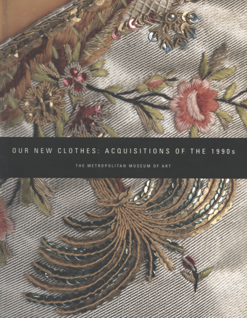 Our New Clothes: Acquisitions of the 1990s Martin, Richard (1999)